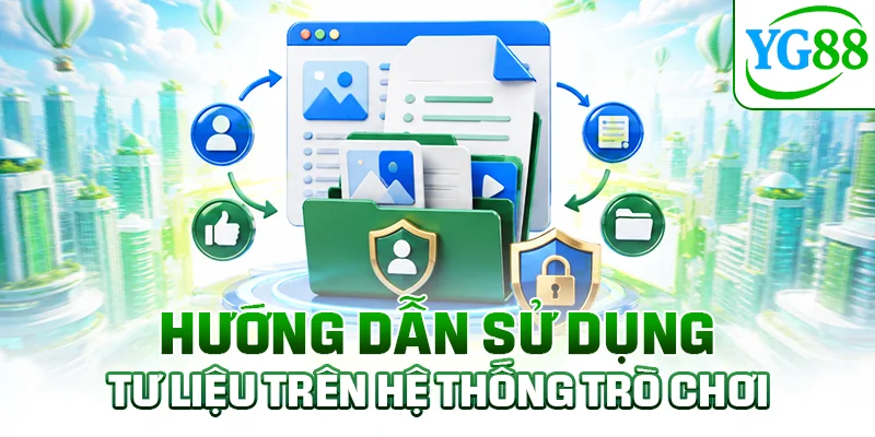 Hướng dẫn sử dụng tư liệu trên hệ thống trò chơi